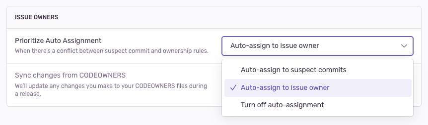 Select from dropdown to automatically assign issues to their owners.